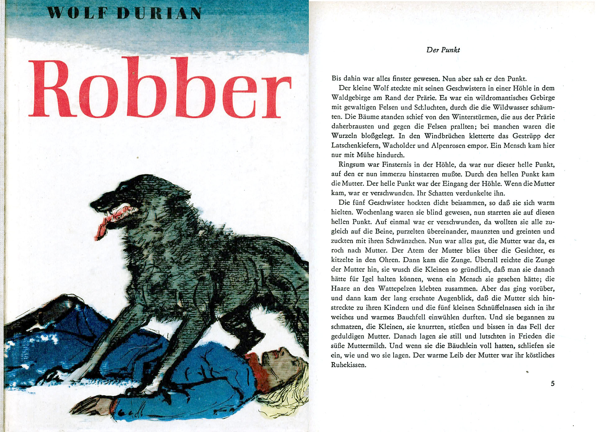 Robber - Durian, Wolf